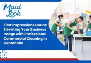 commercial cleaning in Centennial