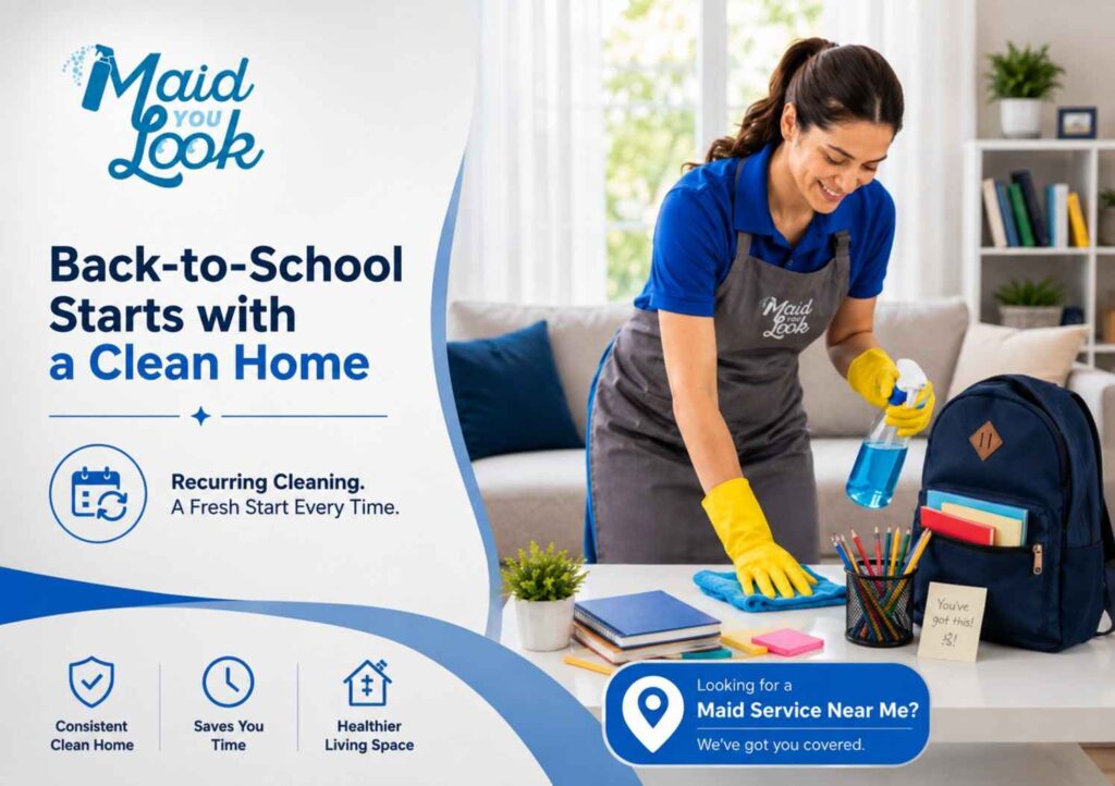 Why Recurring House Cleaning Is the Best Choice Before Back-to-School Season