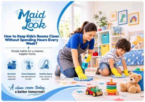 How to Keep Kids' Rooms Clean Without Spending Hours Every Week?